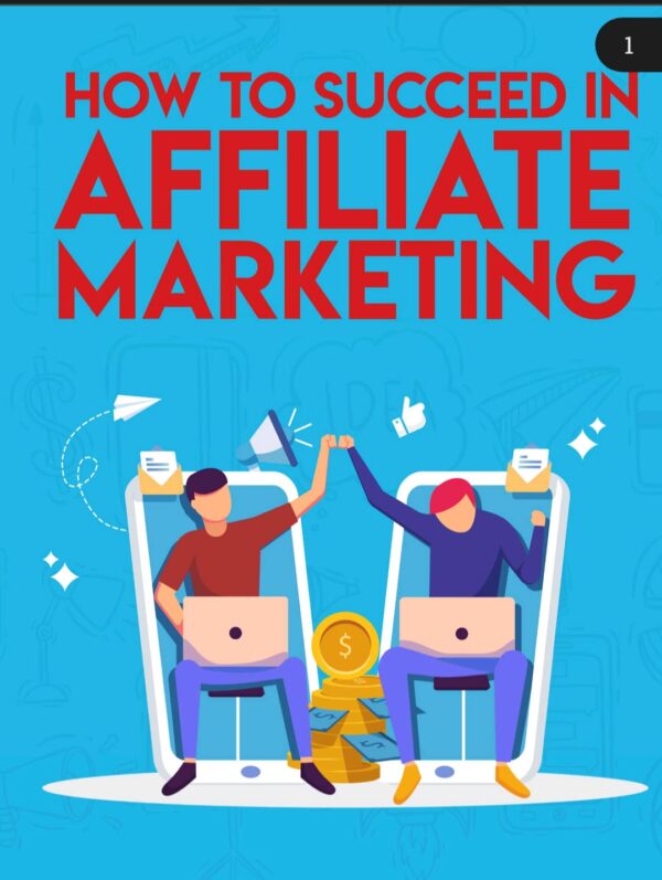How to successd in affiliate marketing